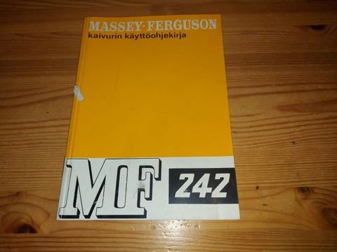 Massey Ferguson 242 kaivurin käyttöohjekirja